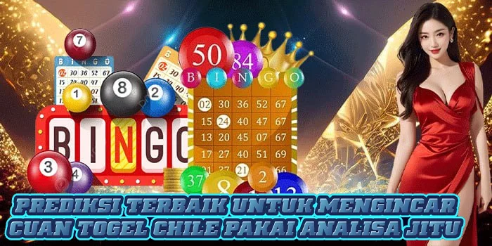 Prediksi Terbaik Untuk Mengincar Cuan Togel Chile Pakai Analisa Jitu